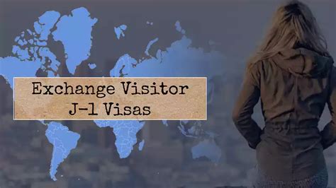 How To Get The Most Value From Your J Exchange Visitor Visa