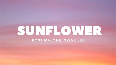 Post Malone, Swae Lee - Sunflower (Lyrics) Chords - Chordify