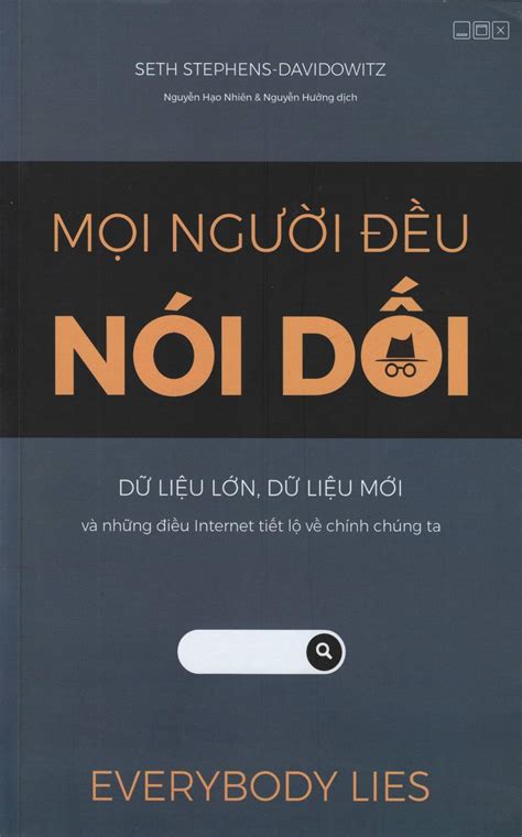 Ebook Mọi Người Đều Nói Dối Dữ Liệu Lớn Dữ Liệu Mới Và Những Điều