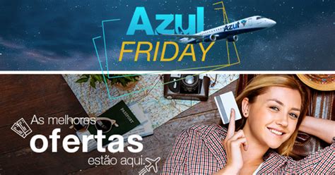 Promoção TudoAzul Ganhe até 20 pontos por real na Azul Friday Não é