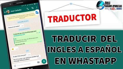 Como Traducir Conversaciones Del WhatsApp En Cualquier Idioma YouTube