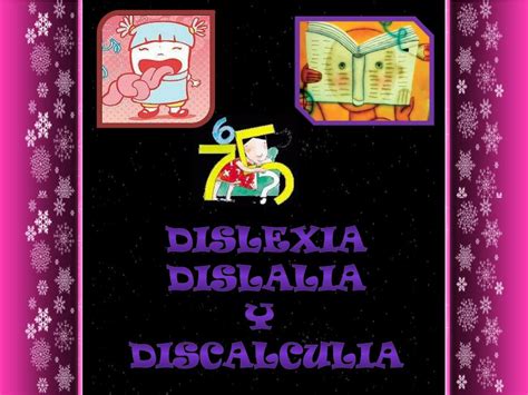 Ppt Dislexia Dislalia Y Discalculia Powerpoint Presentation Free