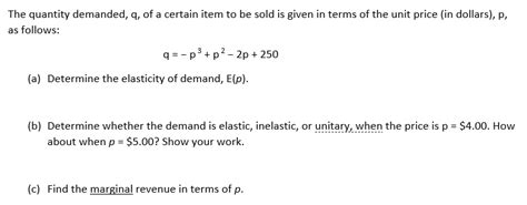 Solved The Quantity Demanded Of Certain Item To Be Sold Is Given