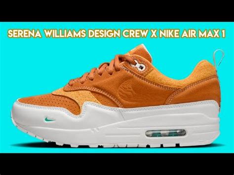 Serena Williams Design Crew X Nike Air Max 1 YouTube