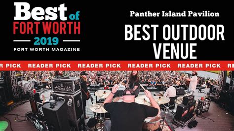 BEST OF 2019 – FORT WORTH MAGAZINE - Panther Island Pavilion