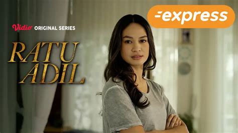 Jadwal Tayang Ratu Adil Episode 6 Lengkap Link Nonton Dan Spoiler