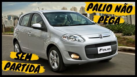 FIAT PALIO NÃO PEGA SEM PARTIDA FIAT PALIO NÃO PEGA SEM PARTIDA viral