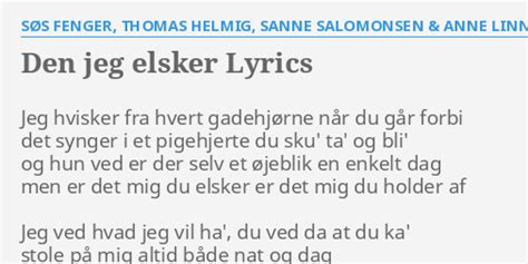 Den Jeg Elsker Lyrics By S S Fenger Thomas Helmig Sanne Salomonsen