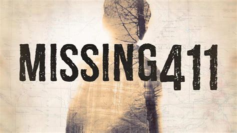 Missing 411 (2016) - TrailerAddict