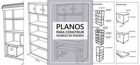 【planos Para Construir Muebles De Madera】→ ¡gratis