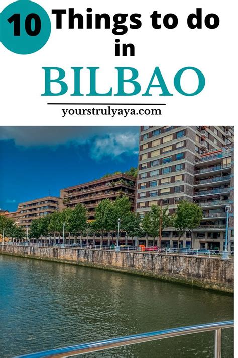 10 Best Things To Do In Bilbao Artofit