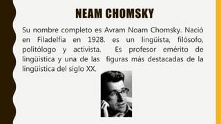 Neam Chomsky Ppt