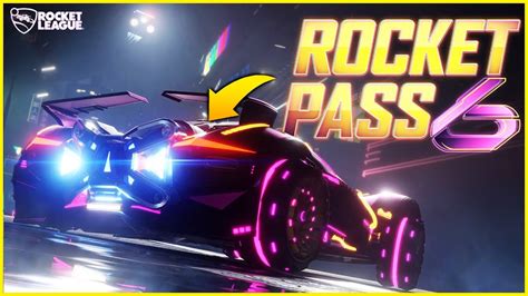 Rocket Pass 6 De Rocket League Desvelado 😱 ¡nuevo Coche Neones Y