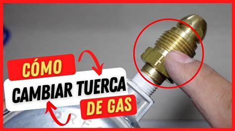 Cómo Cambiar la Tuerca del Regulador de Gas YouTube