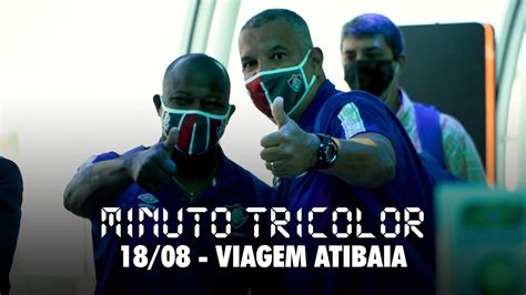 Flutv Flu Desembarca Em Atibaia Para A Quarta Rodada Do Brasileir O