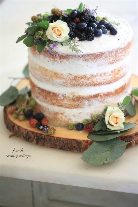 Inspired Entertaining The Secret To A 15 Minute Beautiful Rustic Cake