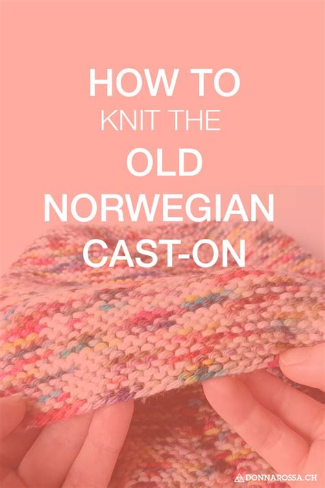 Two Hands Holding An Old Norwegian Cast On Knitting Project With Text