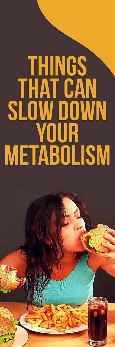 Things That Can Slow Down Your Metabolism