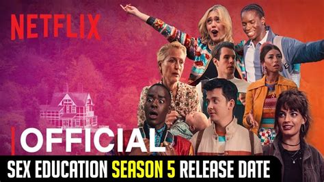 Sex Education Season 5 Release Date Sex Education Season 5 Trailer