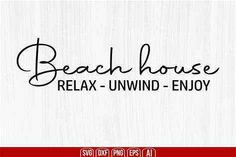 Beach House Relax Unwind Enjoy Graphic By Creativemim2001 · Creative