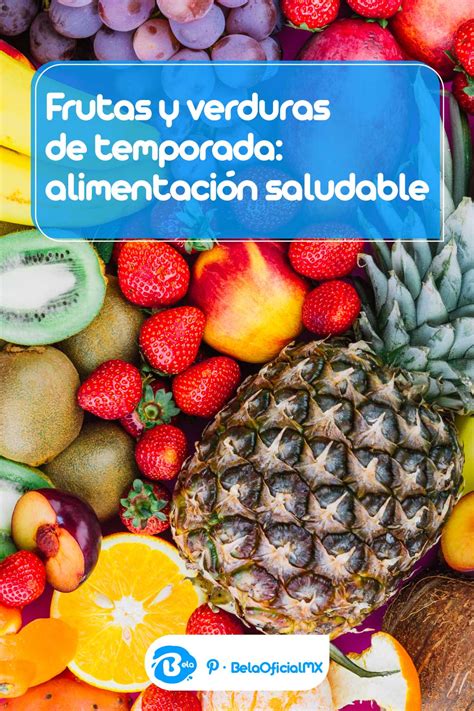 Frutas Y Verduras De Temporada Alimentación Saludable