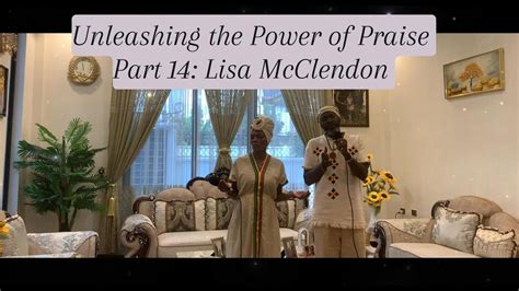 Unleashing the Power of Praise Part 14: You are holy (Lisa McClendon ...