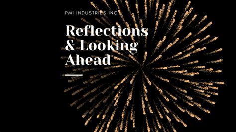 PMI Industries graphic for 2023 reflections and looking ahead to 2024 ...