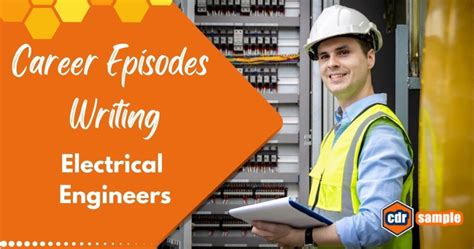 Career Episodes Writing For Electrical Engineers CDR Writing Services