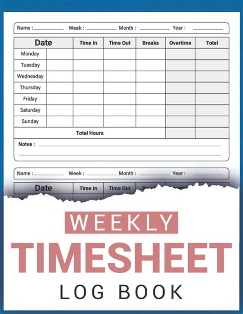 Buy Weekly Timesheet Log Book A Simple Timesheet Journal Log Book To