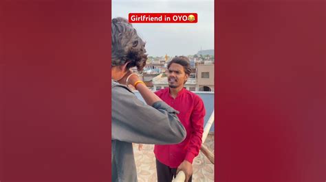 Girlfriend In Oyo 😅😂 Comedy Viral Trending Funny Shorts