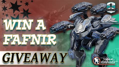 WAR ROBOTS GIVEAWAY Win A Fafnir And Choose Your Own Weapon Setup