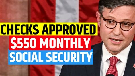 550 New Monthly Benefits Checks Approved Bill SSA SSDI SS VA SSI