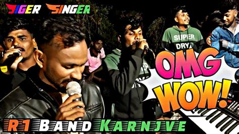 R Band Karnjve Jiger Singer