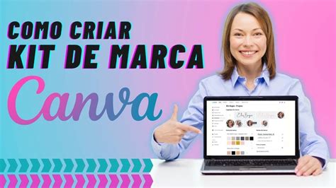 Kit De Marca Canva 🎨 Aprenda O Passo A Passo De Como Criar Kit De Marca