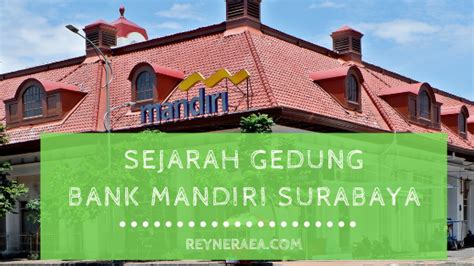 √sejarah Gedung Bank Mandiri Surabaya