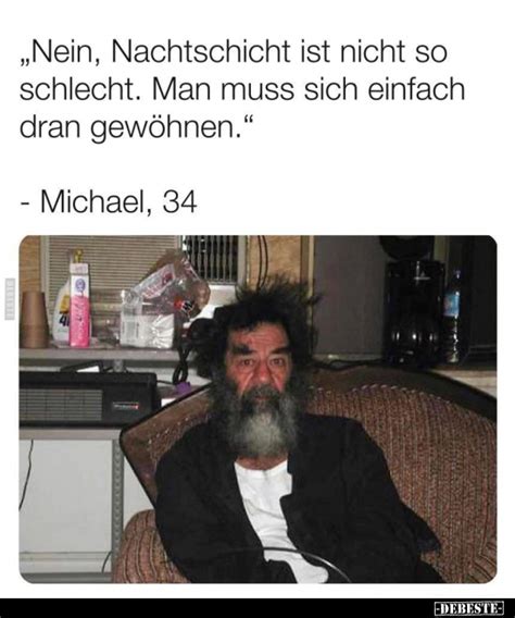 Nein Nachtschicht Ist Nicht So Schlecht Man Muss Sich Einfach Dran