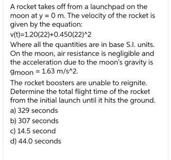 Answered D Ld Da Moon At Y M The Velocity Of The Rocket Is Given