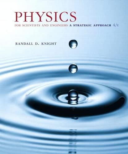 Physics For Scientists And Engineers A Strategic Approach With Modern