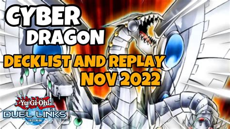 Cyber Dragon Duel Links November Ranked Duel Replay And Decklist