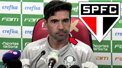 Minha Nossa Olha O Que Abel Ferreira Falou Do S O Paulo Antes Do