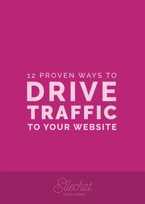 12 Proven Ways To Drive Traffic To Your Website Today