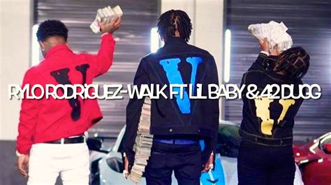 Rylo Rodriguez Walk Ft Lil Baby Dugg Youtube