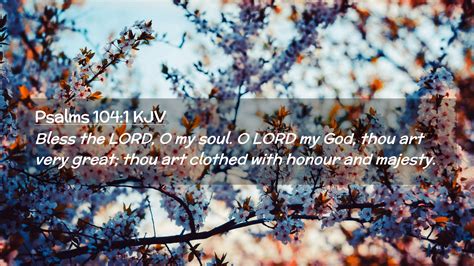 Psalms Kjv Desktop Wallpaper Bless The Lord O My Soul O Lord