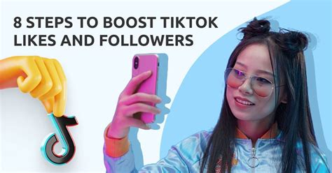 8 Step Guide To Getting More Tiktok Likes And Followers