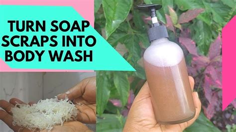 Turn Your Soap Scraps Into Body Wash Easy Diy Liquid Soap Tutorial