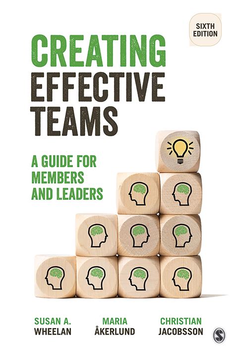 Creating Effective Teams A Guide For Members And Leaders By Susan A Wheelan Goodreads