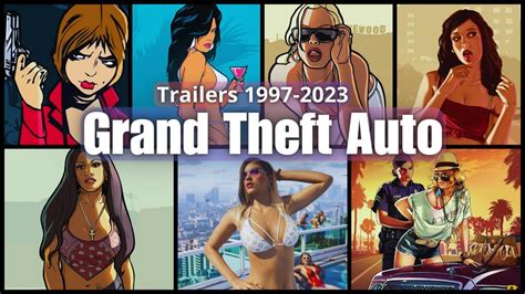 All Grand Theft Auto Trailers Youtube