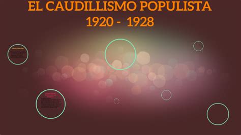 EL CAUDILLISMO POPULISTA by Jess Mendoza on Prezi