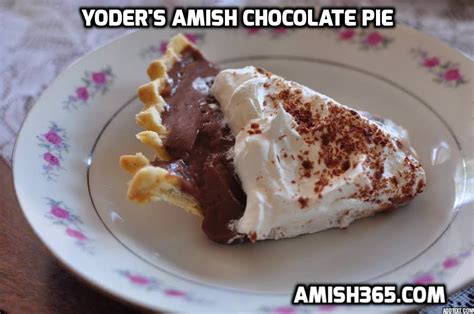 The Amish Cook Yoders Chocolate Pie Amish 365 Amish Recipes