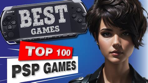 Best of PSP: 100 Must-Play Games - YouTube